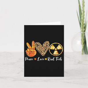 Turkey Peace Love Rad Tech Fall Thanksgiving Day  Card