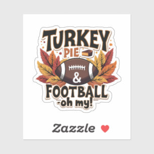 Turkey Pie & Football Oh My Turkey Thanksgiving