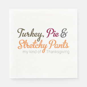 Turkey, Pie & Stretchy Pants Napkin