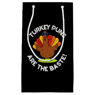 Turkey Puns Are The Baste Funny Food Pun Dark BG Small Gift Bag