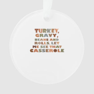 Turkey Rolls Casserole, Thanksgiving Retro Funny F Ornament