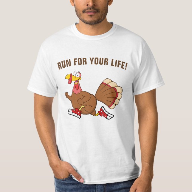 Turkey Running for It's Life T-Shirt (Front)