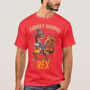 Turkey Saurus Rex Funny Dinosaur TRex Thanksgiving T-Shirt