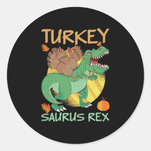 Turkey Saurus Rex Thanksgiving Dinosaur Prehistor Classic Round Sticker