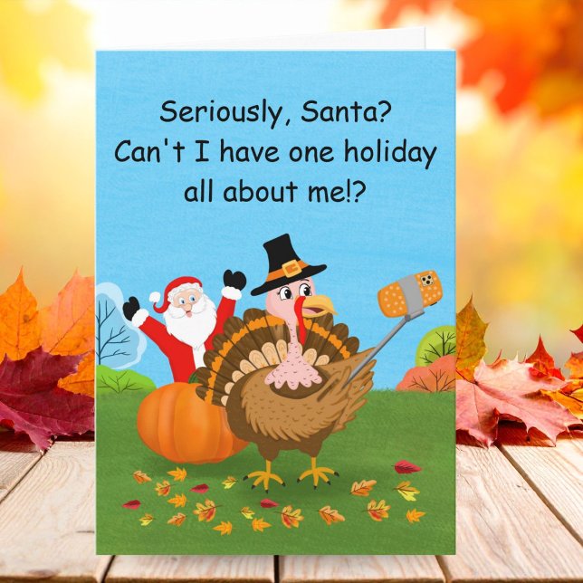 Turkey Selfie Photobombed by Santa Thanksgiving Card (Creator Uploaded)