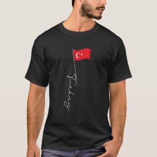 Turkey Signature Flag Pole Elegant Patriotic Turki T-Shirt