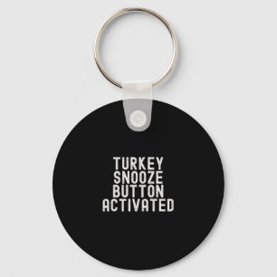 Turkey Snooze Button Activated Funny Thanksgiving Key Ring