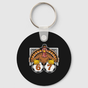 Turkey Soccer 67 Meme Funny Thanksgiving Sports De Key Ring
