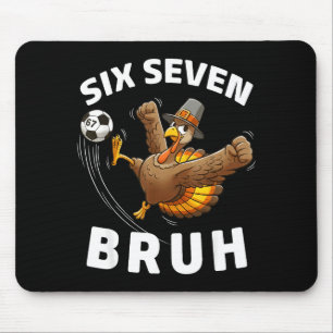 Turkey Soccer 67 Six Seven Meme Funny Bruh Humor D Mouse Mat