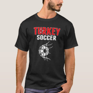 Turkey Soccer Ball In Net Goal Turkish Football S T-Shirt