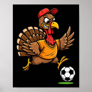 Turkey Soccer Thanksgiving Turkey Playing Soccer B Poster