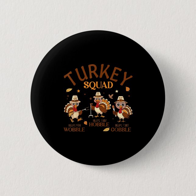 Turkey Squad Ot Pt Slp Occupational Therapy Thanks 6 Cm Round Badge (Front)