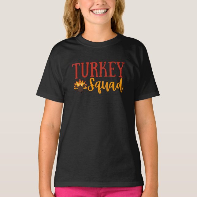 Turkey Squad Thanksgivng T-Shirt (Front)