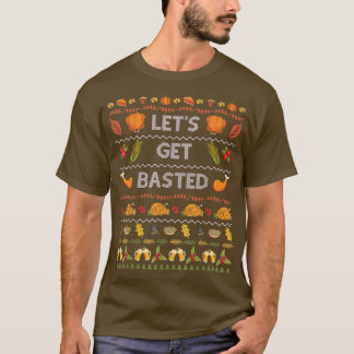 Turkey Sweater Let's Get Basted Funny Ugly Thanksg
