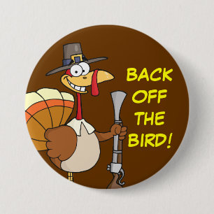 Turkey Taking Thanksgiving Dinner Hostage 7.5 Cm Round Badge