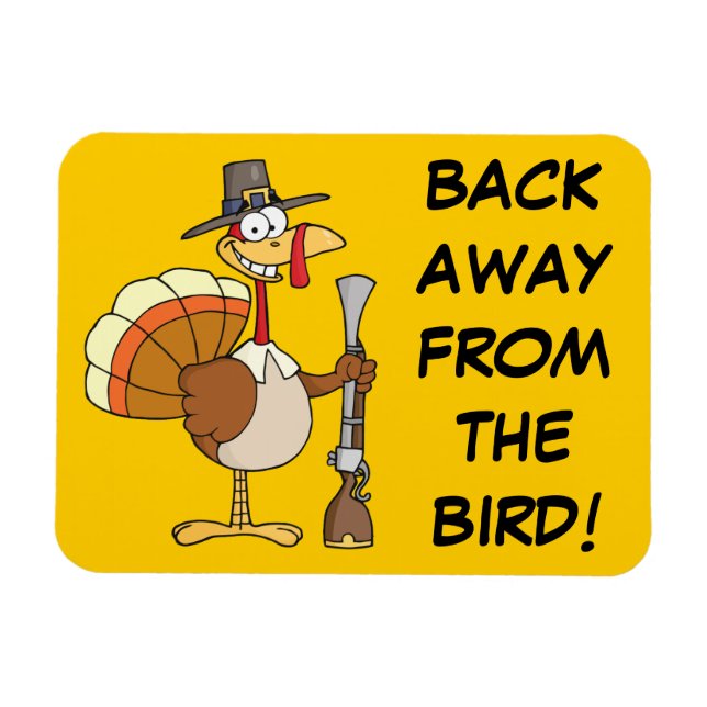 Turkey Taking Thanksgiving Dinner Hostage Magnet (Horizontal)