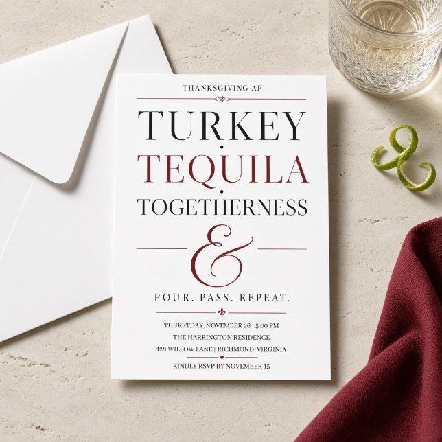Turkey Tequila Togetherness AF Thanksgiving Invitation (Creator Uploaded)