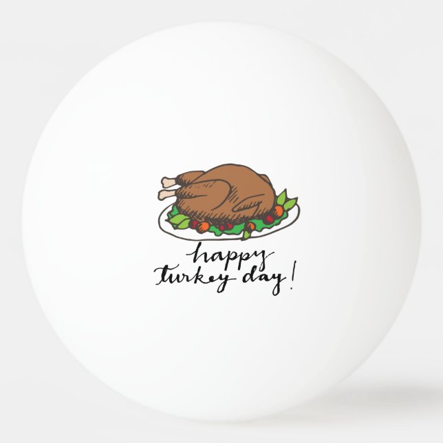Turkey Thanksgiving   Ping Pong Ball (Front)