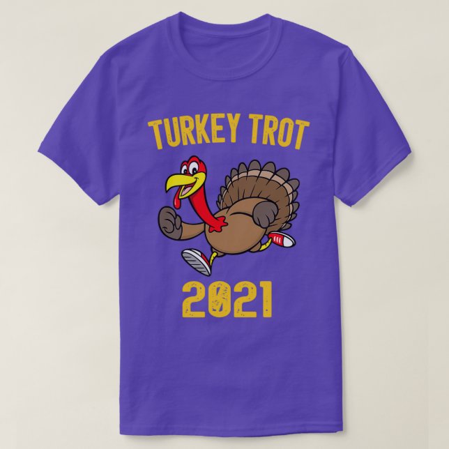 Turkey Trot 2021 Funny Gift T-Shirt (Design Front)