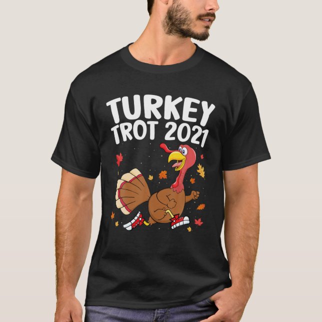 Turkey Trot 2021 Thanksgiving Funny Toddler Kids A T-Shirt (Front)