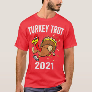 Turkey Trot  2021 Thanksgiving turkey Trot Kids Ad T-Shirt