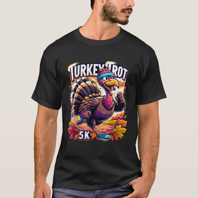 Turkey Trot Funny Thanksgiving 5k Race Running 5K  T-Shirt (Front)
