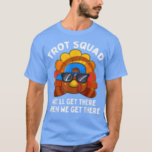 Turkey Trot Squad Funny Thanksgiving Running Costu T-Shirt