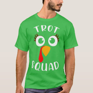 Turkey Trot Squad Funny Thanksgiving Running Famil T-Shirt
