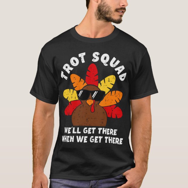 Turkey Trot Squad Race Funny Thanksgiving Running  T-Shirt (Front)
