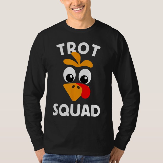 Turkey Trot Squad Running Apparel T-Shirt (Front)