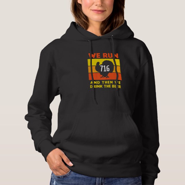 Turkey Trot Thanksgiving Running Buffalo We Run Dr Hoodie (Front)