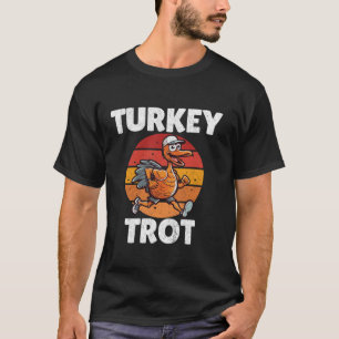 Turkey Trot Thanksgiving Turkey Running Runner Aut T-Shirt