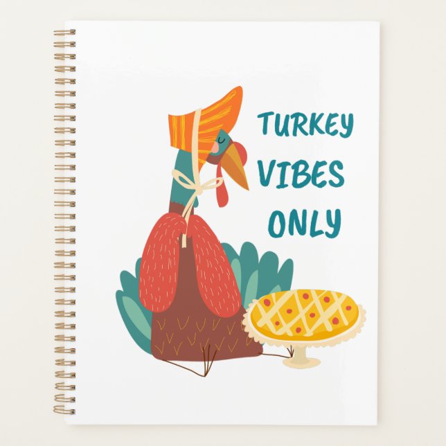 Turkey Vibes Only  Planner (Front)
