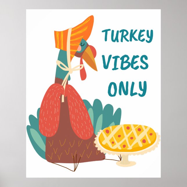 Turkey Vibes Only  Poster (Front)