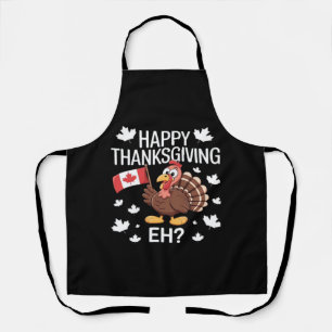 Turkey With Canada Flag Happy Thanksgiving Day Eh  Apron