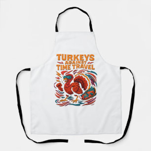 Turkeys Against Time Travel – Funny Retro Turkey D Apron