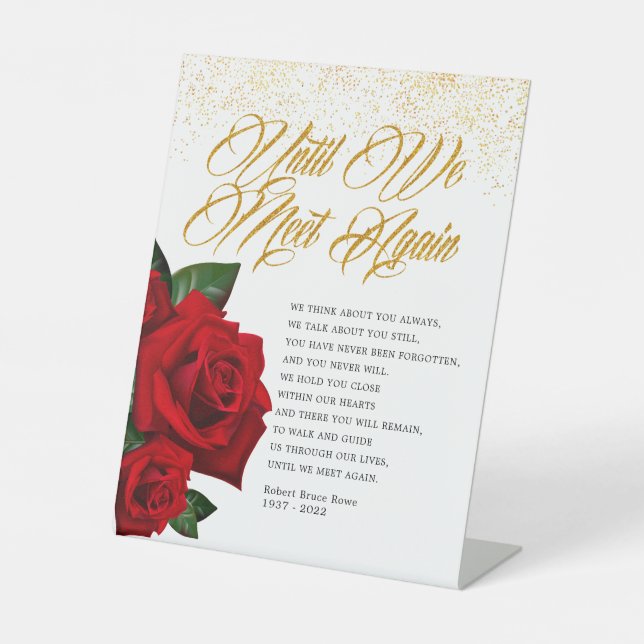 Turkish Rose Until We Meet Again Funeral Poem Pedestal Sign (Front)