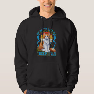 Turkish Van Owner MY BETTER HALF IS A TURKISH VAN Hoodie