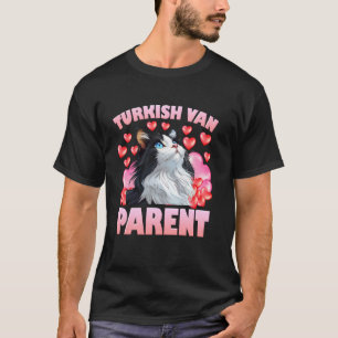 TURKISH VAN PARENT Cat Owner Turkish Van Cats T-Shirt