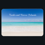 Turks and Caicos Islands Magnet<br><div class="desc">Gorgeous white sand beach and blue sky on Turks and Caicos Islands.</div>