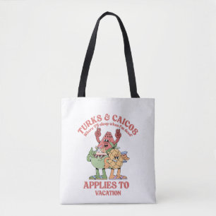 Turks and Caicos: no sleep in vacation Tote Bag