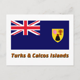 Turks & Caicos Islands Flag with Name Postcard