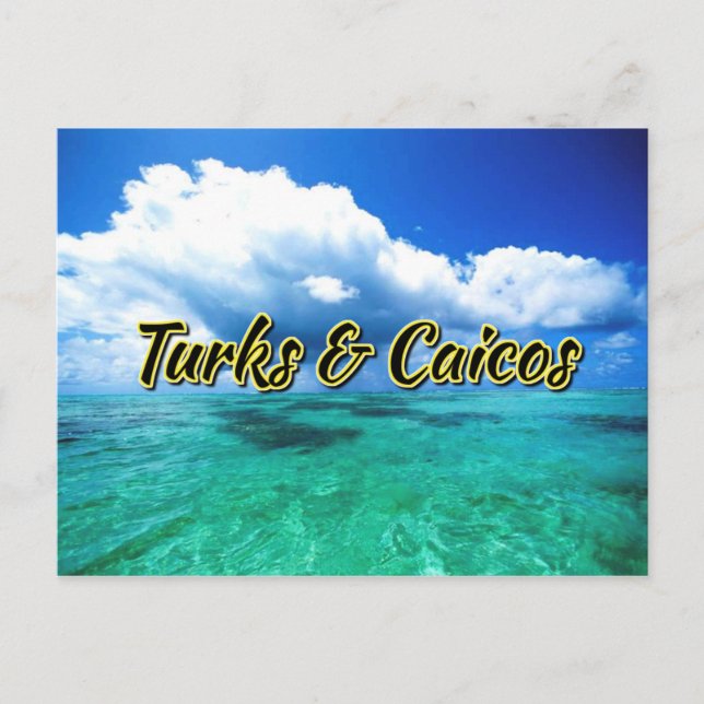 Turks & Caicos sea sky Postcard (Front)