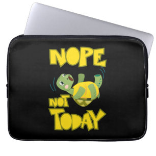 Turlte Lover   Turtle Not Today Laptop Sleeve