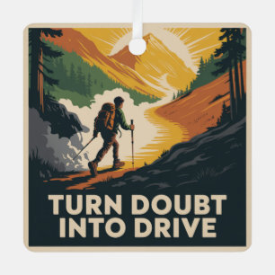 Turn Doubt Into Drive Metal Tree Decoration