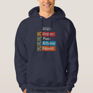 Turn Dreams into Plans – 2025 Hoodie