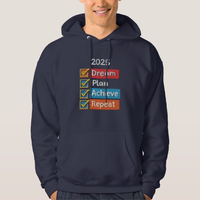 Turn Dreams into Plans – 2025 Hoodie (Front)