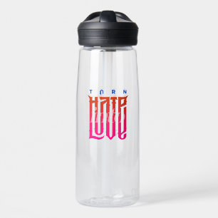 Turn Hate into Love 25oz Water Bottle