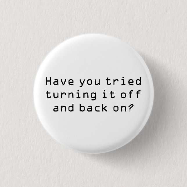 turn it back on 3 cm round badge (Front)