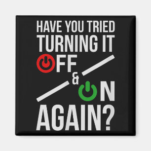 Turn It Off&on _ Funny Nerdy Computer Science Magnet